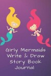 Book cover for Cute Mermaids Blank Story Book Journal