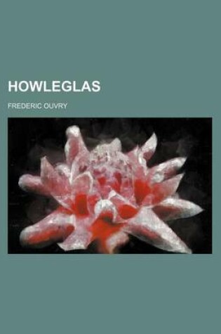 Cover of Howleglas