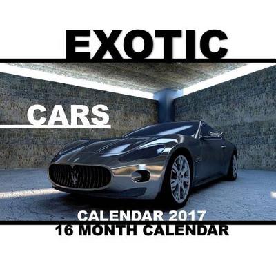 Book cover for Exotic Cars Calendar 2017