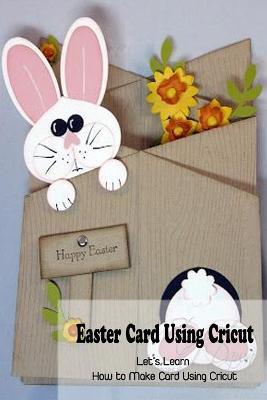 Book cover for Easter Card Using Cricut