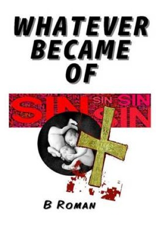 Cover of Whatever Became of Sin?