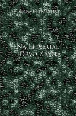 Cover of Na 14 Portali Idrvo Zivota