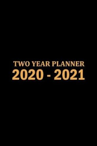 Cover of 2020-2021 Two Year Planner