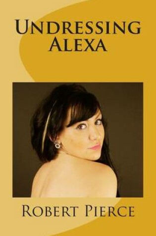 Cover of Undressing Alexa