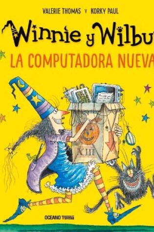 Cover of Winnie Y Wilbur. La Computadora Nueva (Nueva Edición)