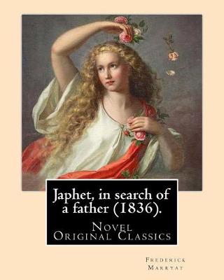 Book cover for Japhet, in search of a father (1836). By