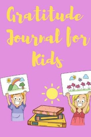 Cover of Gratitude Journal for Kids