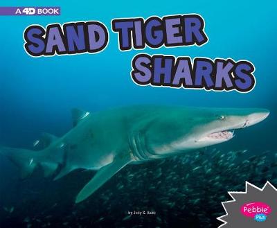 Book cover for Sand Tiger Sharks A 4D Book