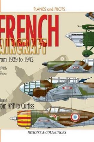 Cover of French Aircraft: Vol 1 from 1939 to 1942