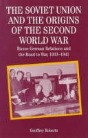 Cover of The Soviet Union and the Origins of the Second World War