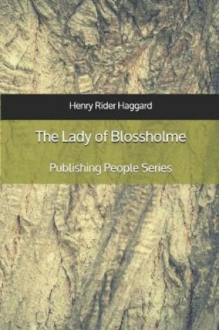 Cover of The Lady of Blossholme - Publishing People Series