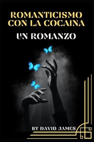 Cover of Romanticismo Con La Cocaina