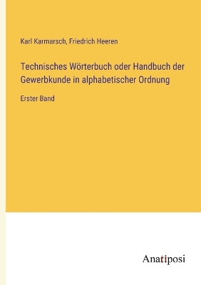 Book cover for Technisches Wörterbuch oder Handbuch der Gewerbkunde in alphabetischer Ordnung