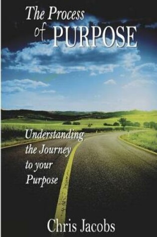 Cover of The Process of Purpose