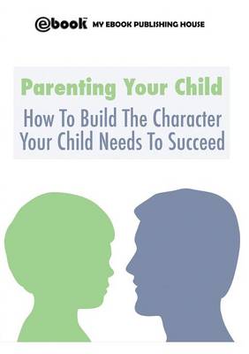 Book cover for Parenting Your Child