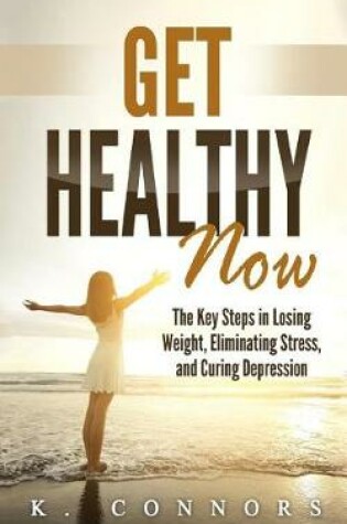 Cover of Get Healthy Now