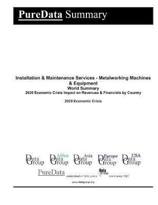 Book cover for Installation & Maintenance Services - Metalworking Machines & Equipment World Summary