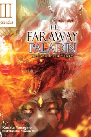 Cover of The Faraway Paladin: The Lord of the Rust Mountains: Secundus
