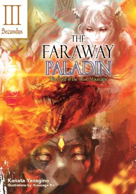 Book cover for The Faraway Paladin: The Lord of the Rust Mountains: Secundus
