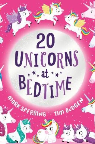 Cover of Twenty Unicorns at Bedtime