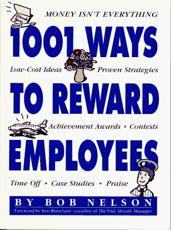 Book cover for 1001 Ways to Reward Employees