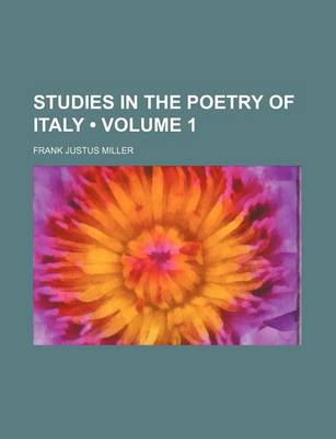 Book cover for Studies in the Poetry of Italy (Volume 1)