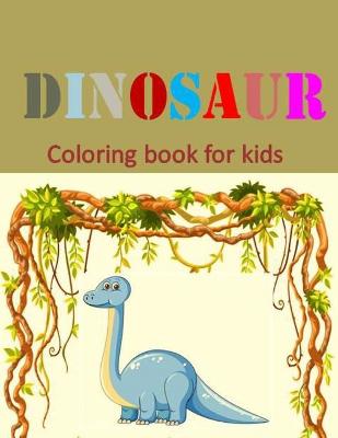 Book cover for dinosaur coloring book for kids