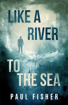 Book cover for Like a River to the Sea