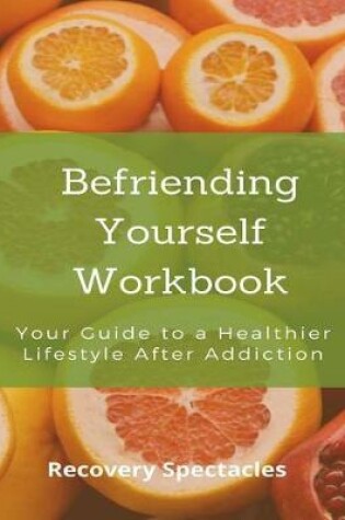 Cover of Befriending Yourself