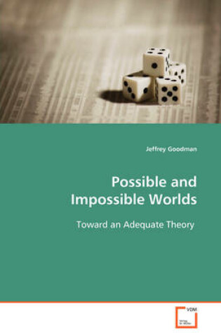 Cover of Possible and Impossible Worlds