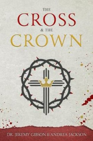 Cover of The Cross & The Crown