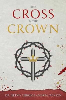 Book cover for The Cross & The Crown