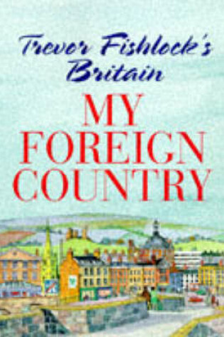 Cover of My Foreign Country