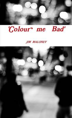 Book cover for 'Colour Me Bad'