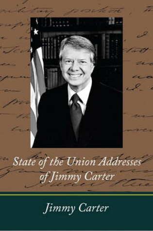 Cover of State of the Union Addresses of Jimmy Carter