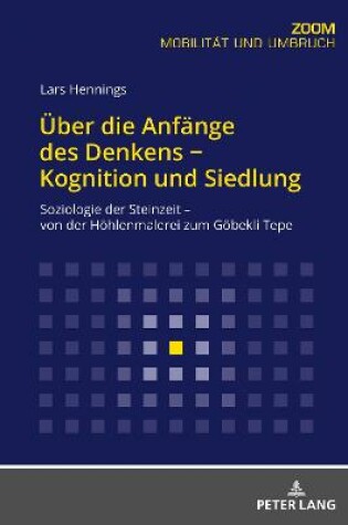 Cover of Ueber Die Anfaenge Des Denkens - Kognition Und Siedlung