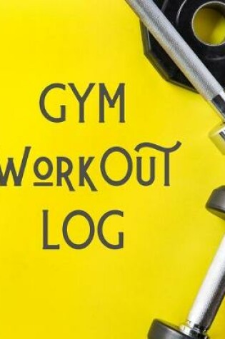 Cover of Gym Workout Log