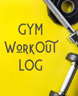 Book cover for Gym Workout Log