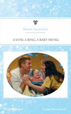 Book cover for A Vow, A Ring, A Baby Swing