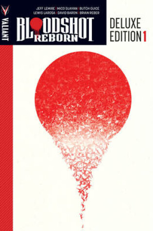 Cover of Bloodshot Reborn Deluxe Edition Book 1