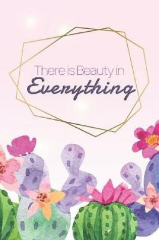 Cover of There Is Beauty In Everything