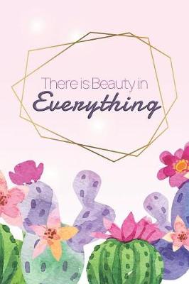 Book cover for There Is Beauty In Everything