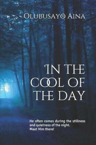 Cover of In the cool of the day