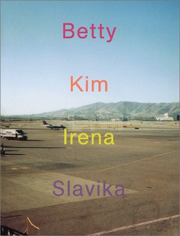 Book cover for Betty, Kim,irena,slavika