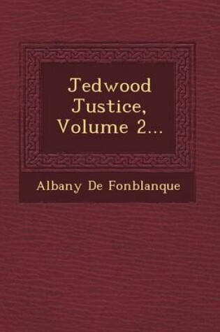 Cover of Jedwood Justice, Volume 2...