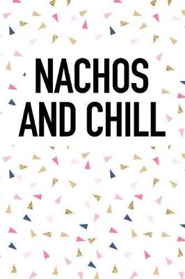 Book cover for Nachos and Chill