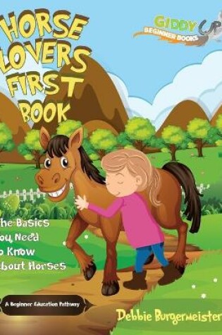 Cover of Horse Lovers First Book