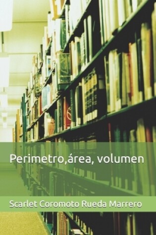 Cover of Perimetro, área, volumen