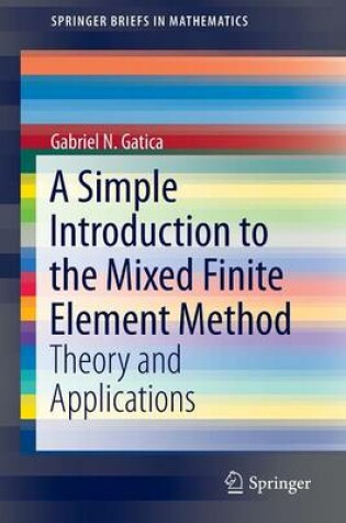 Cover of A Simple Introduction to the Mixed Finite Element Method