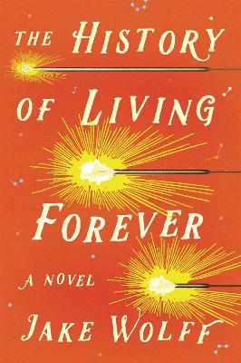 Book cover for The History of Living Forever